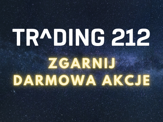 Trading212 – Zgarnij darmowa akcje